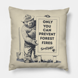 Smokey Bear, only you can prevent forest fires Pillow