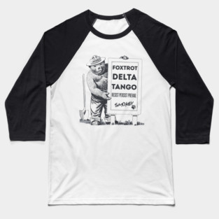 Foxtrot Delta Tango, Smokey Bear Resist Baseball T-Shirt