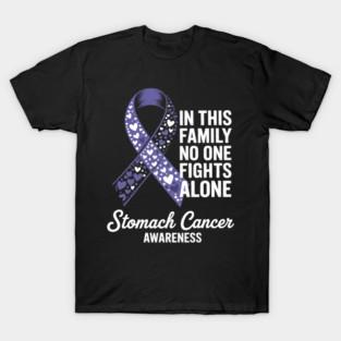 In This Family No One Fights Alone Stomach Cancer T-Shirt