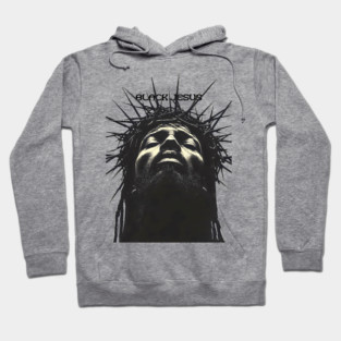 Jesus Christ: Black Jesus Christian Lord and Savior Hoodie