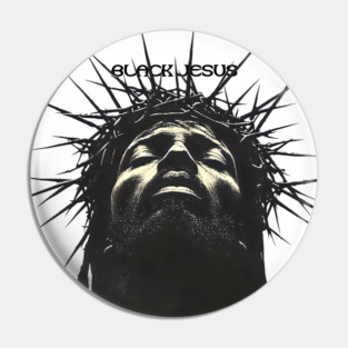 Jesus Christ: Black Jesus Christian Lord and Savior Pin
