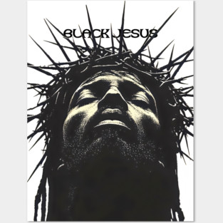 Jesus Christ: Black Jesus Christian Lord and Savior Posters and Art