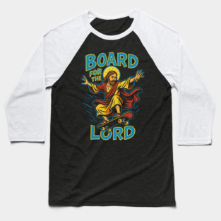 Board for the Lord Baseball T-Shirt