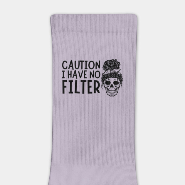 Caution I Have No Filter Messy Bun by The WYLD Tribe