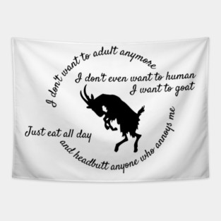 I DON'T WANT TO ADULT ANYMORE Tapestry