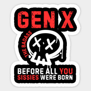 Badass Gen X Generation X Magnet