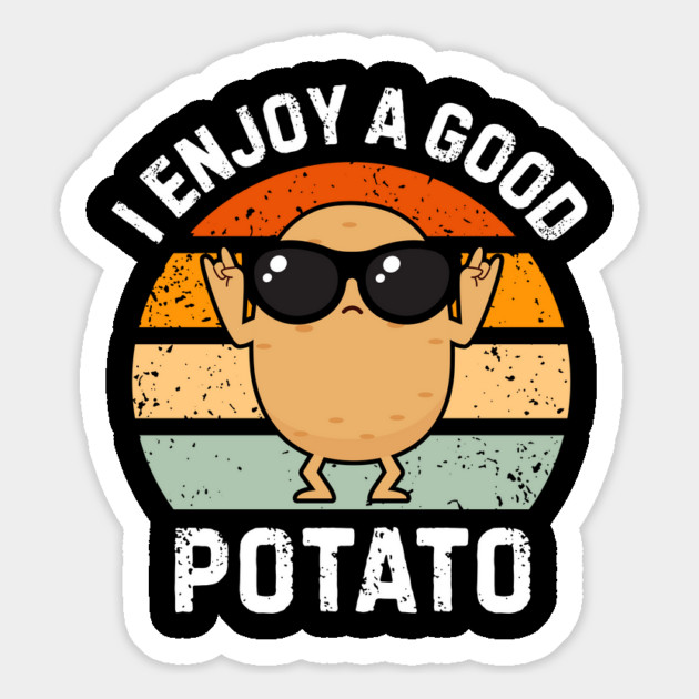 I-Enjoy-A-Good-Potato Magnet by Creatifly Graphic Tees