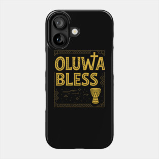 Oluwa Bless Prayer Phone Case