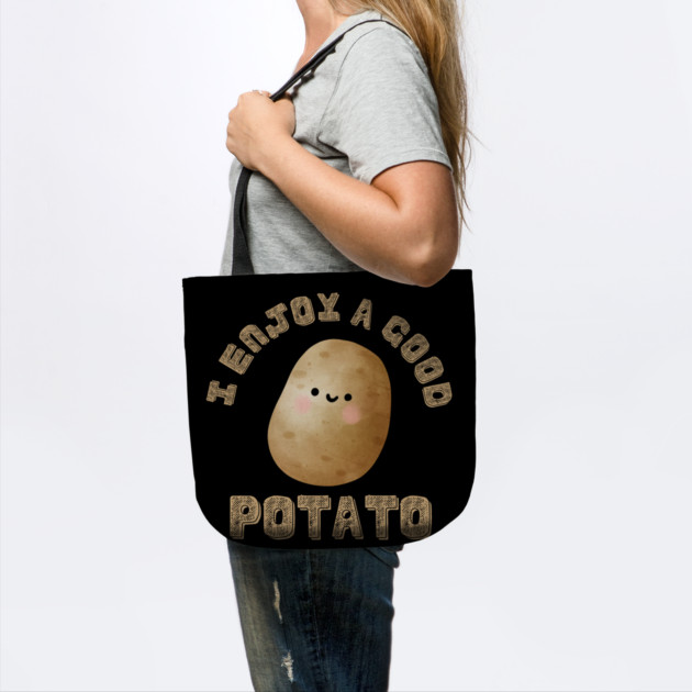 I-Enjoy-A-Good-Potato by Creatifly Graphic Tees