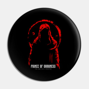 PRINCE OF DARKNESS Pin