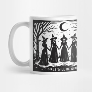 Vintage Girls Will Be Girls Witch Mug
