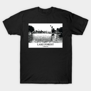 Lake Forest - California T-Shirt