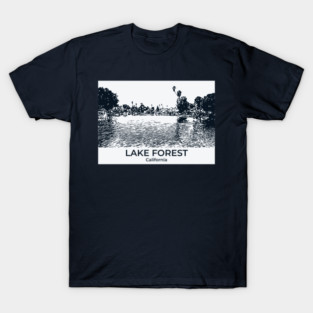 Lake Forest - California T-Shirt