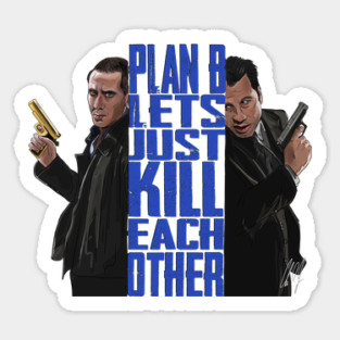 Face/Off: Plan B Sticker