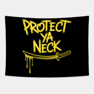 90s Hip Hop Protect Ya Neck Tapestry