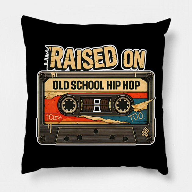 Raised on Old School Hip Hop Pillow by UrbanLifeApparel