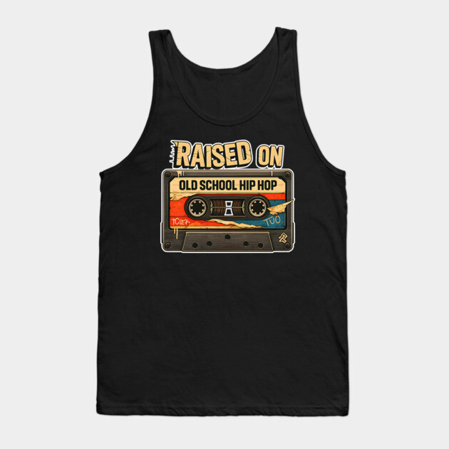 Raised on Old School Hip Hop Tank Top by UrbanLifeApparel