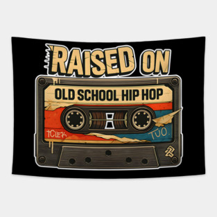 Raised on Old School Hip Hop Tapestry