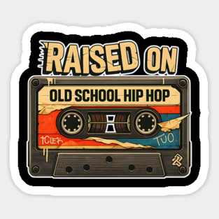 Raised on Old School Hip Hop Magnet