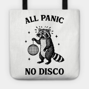 All Panic No Disco Meme Introvert Anxiety Humor Tote