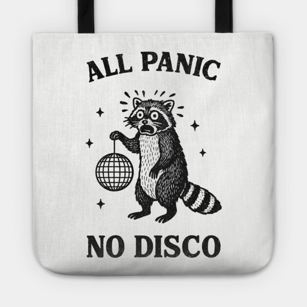 All Panic No Disco Meme Introvert Anxiety Humor Tote by Anticorporati