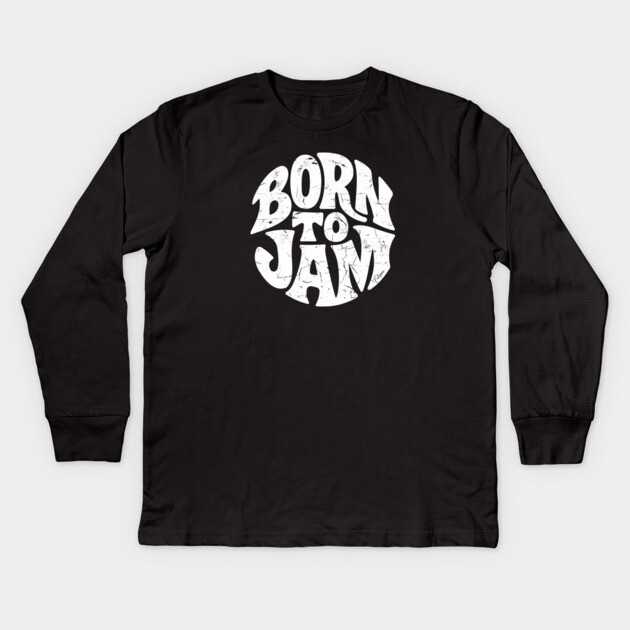 Born to Jam. Handdrawn Circle Kids Long Sleeve T-Shirt by filiposwear