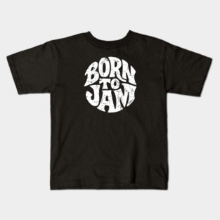 Born to Jam. Handdrawn Circle Kids T-Shirt