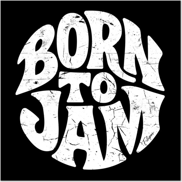 Born to Jam. Handdrawn Circle Wall Art by filiposwear