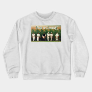 Baseball Giants - Field Of Dreams Crewneck Sweatshirt