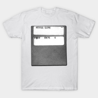 Still Life T-Shirt