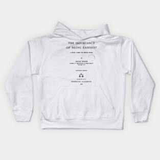 Importance of Being Earnest Kids Hoodie