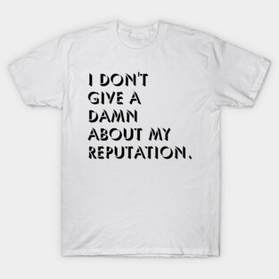 Bad Reputation T-Shirt