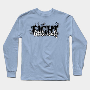 Fight, Little Wolf (v2) Long Sleeve T-Shirt
