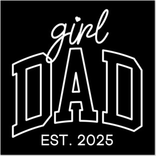 girl dad Posters and Art