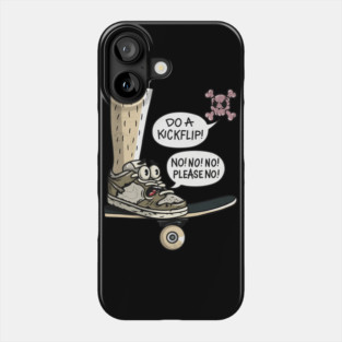 Do A Kickflip (Please No) Phone Case