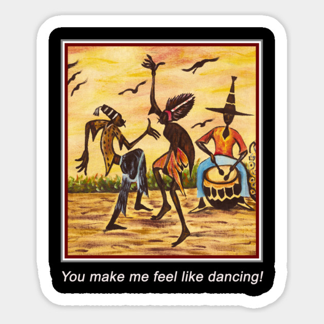 You Make Me Feel Like Dancing _African Wedding Magnet by Erik's Store