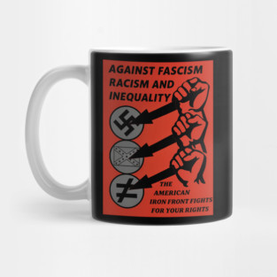 The American Iron Front – Against Fascism, Racism, Inequality Mug