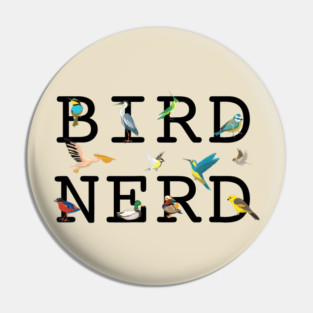 Bird Nerd Colorful Birds Pin