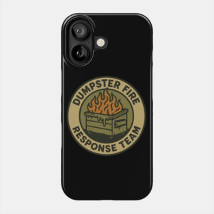dumpster-fire-response-team Phone Case