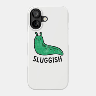 Sluggish Sarcastic Unmotivated Lazy Slow Vibes Phone Case