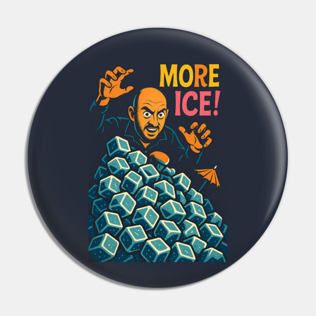 More Ice! Pin by Dr. Cork
