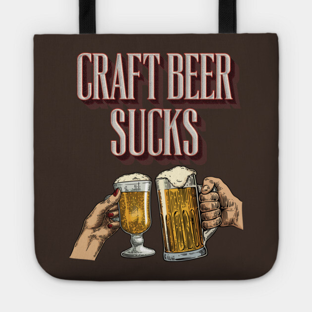 Craft Beer Sucks Tote by Dr. Cork
