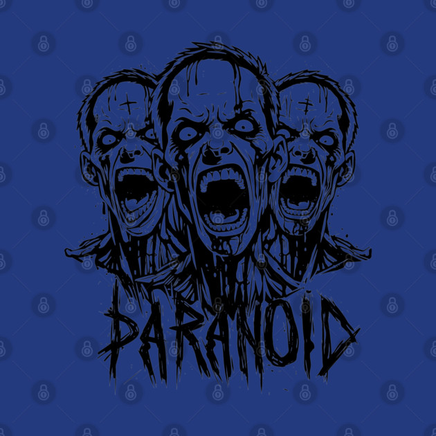 PARANOID by artslaves