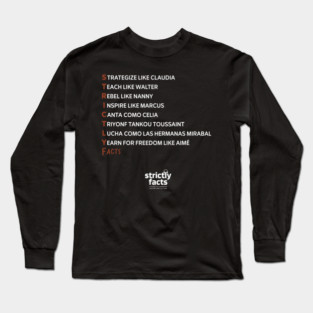 Strictly Facts Podcast Long Sleeve T-Shirt