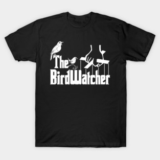 The BirdWatcher Bird Watching Funny Meme T-Shirt