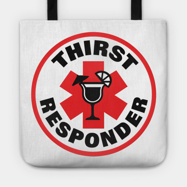 Thirst Responder Tote by Dr. Cork
