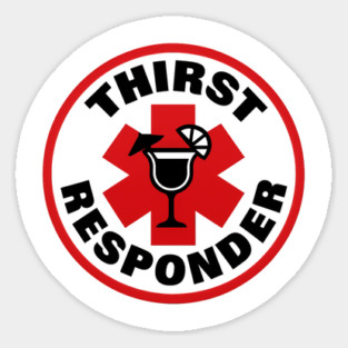 Thirst Responder Sticker