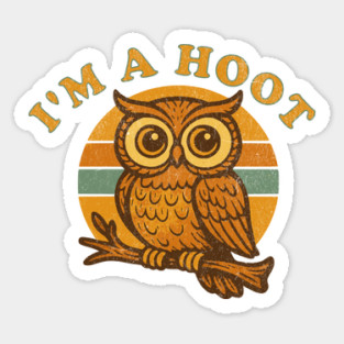I'm a Hoot Funny Retro Owl 70s Funny Bird Pun Cartoon Humor Sticker