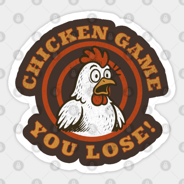 Chicken Game You Lose Funny Cartoon Scared Bird Humor Sticker by Yesteeyear