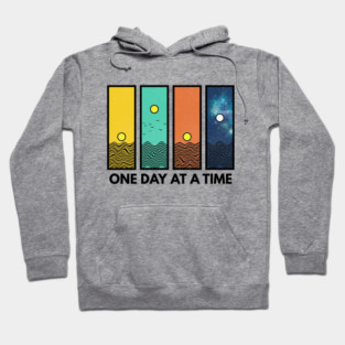 One Day at a Time Inspirational Design Hoodie